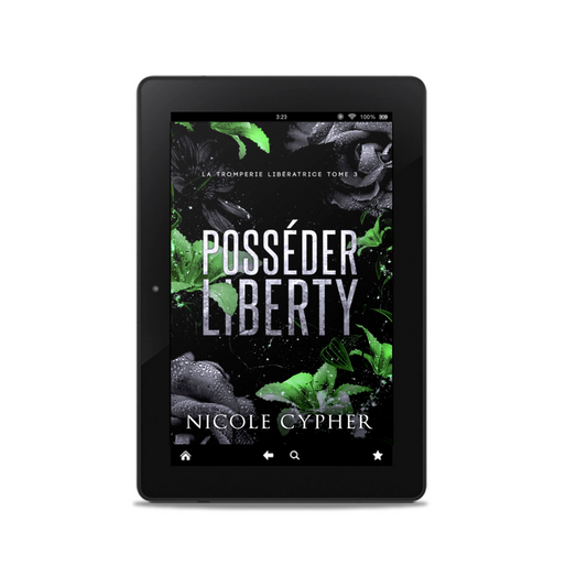 Posséder Liberty (La Tromperie Libératrice t. 3)