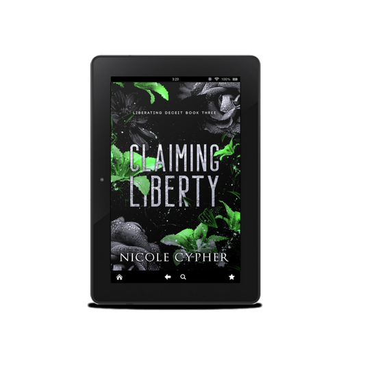 Claiming Liberty (Liberating Deceit Book 3)